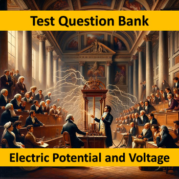 Preview of HS Physics - Electric Potential and Voltage TQB NO-PREP Google Forms™ 100Qs Test
