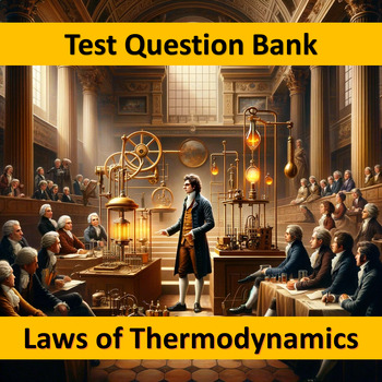 Preview of HS Physics - Laws of Thermodynamics TQB NO-PREP Google Forms™ 100Qs Test