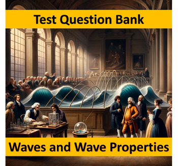 Preview of HS Physics - Waves and Wave Properties TQB NO-PREP Google Forms™ 100Qs Test