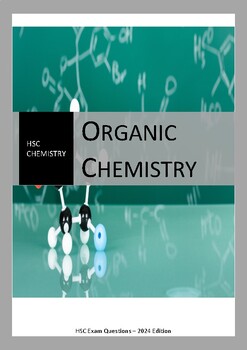 Preview of HSC Chemistry - Organic Chemistry Exam Questions and Explanations
