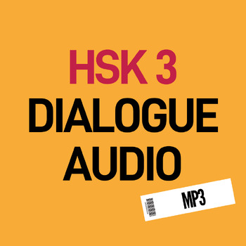 Preview of HSK 3 Standard Course Textbook Dialogues Audio