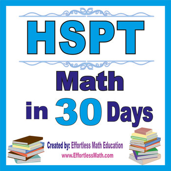 Preview of HSPT Math in 30 Days + 2 full-length HSPT Math practice tests