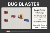 HTML JavaScript Complete Lesson Grades 6-12 Game Development: Bug Blaster
