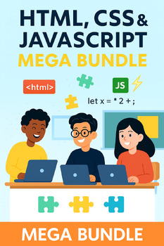 Preview of HTML, CSS, JavaScript Web Bundle | Grades 6–12 | Projects, Games, Labs, Lessons