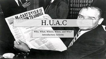 Preview of HUAC Introductory Activity and Close Read