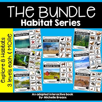 Preview of HUGE HABITAT BUNDLE --Adapted Books for 8 different habitats & MORE