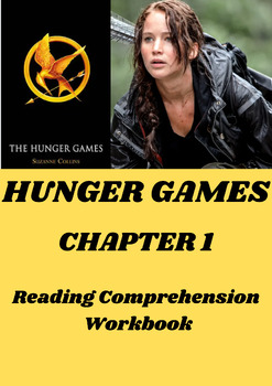 Preview of HUNGER GAMES CHAPTER 1 READING COMPREHENSION WORKBOOK WITH ANSWER KEY