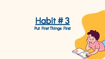 Preview of Habit#3:Put First Things First-Lesson Guide
