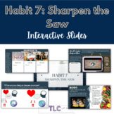 Habit 7: Sharpen the Saw Interactive Slides