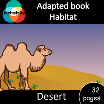 Preview of Habitat Desert ADAPTED BOOK (level 1, level 2 and level 3) & activities