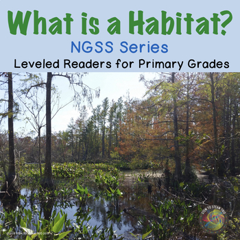 Preview of Habitat Guided Reading Comprehension for NGSS
