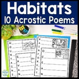 Habitats Writing Activity | Acrostic Templates for 10 Habi