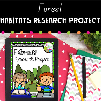 Preview of Habitat Research the Forest