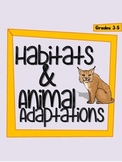 Habitats and Animal Adaptations - Grades 3-5
