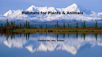 Preview of Habitats for Plants & Animals PowerPoint