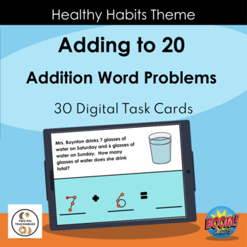 Preview of Habits Theme | Adding to 20 | Addition Word Problems 