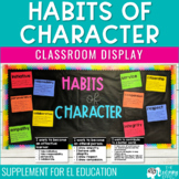 Habits of Character Classroom Display | Bulletin Board | E