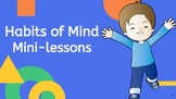 Habits of Mind Mini-lessons