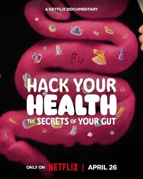 Preview of Hack Your Health - The Secrets of Your Gut (2024) - Netflix Film - Microbiome