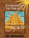 Hadrosaurs on the Run