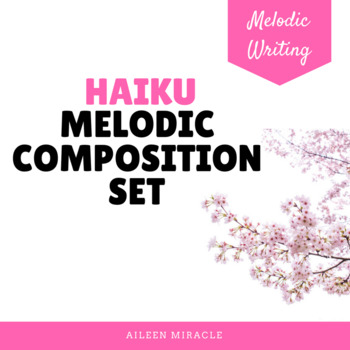 Preview of Haiku Melodic Composition Set