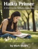 Haiku Primer - A Short Guide To Haiku Essentials