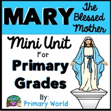 Hail Mary, Mother Mary Mini Unit