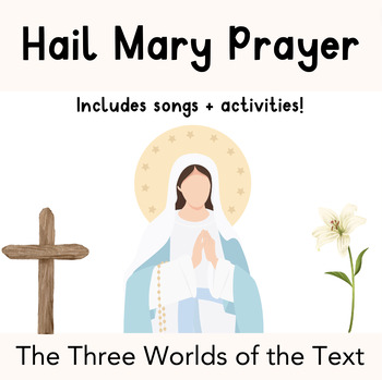 Preview of Hail Mary Prayer | The Three Worlds of the Text