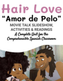 Hair Love "Amor de Pelo" Movie Talk Unit - Editable Slides