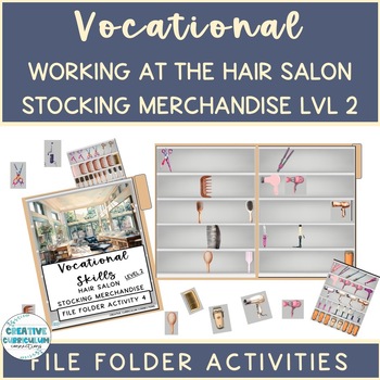 Preview of Hair Salon Vocational Task Stocking Merchandise File Folder Activities LVL 2