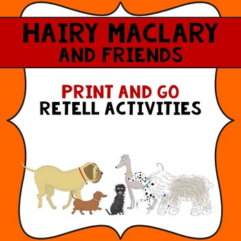 Preview of Hairy Maclary Story Elements, Story Map and Retell the Story Activities.