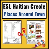 Haitian Creole ESL Newcomer Activities: Community Places A
