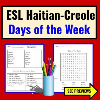 Preview of Haitian Creole ESL Newcomer Activities-Days of the Week & Conversation Questions