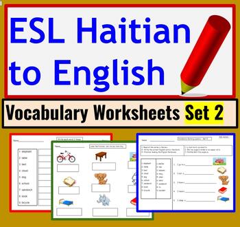Preview of Haitian Creole to English ESL Newcomer Activities: Vocabulary Worksheets - Set 2