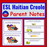 Haitian-Creole Speakers to English Positive Parent Notes-E