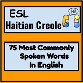 Haitian Creole to English ESL Newcomer Activities - 75 Mos
