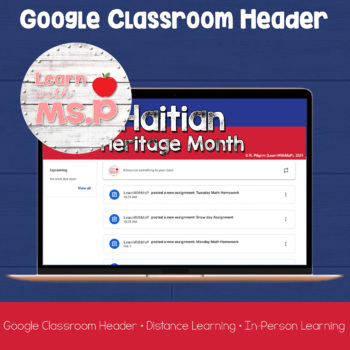 Preview of Haitian Heritage Month Google Classroom Header | Distance Learning Banner