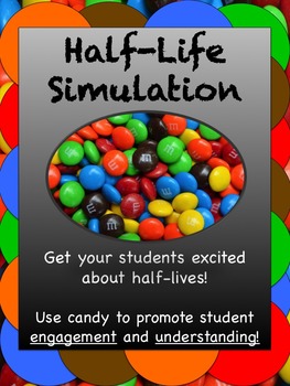 Preview of Half-Life Lab: Use a Candy Simulation to Teach Radioactive Decay!