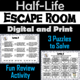 Half Life Activity: Physics Breakout Escape Room Chemistry Game
