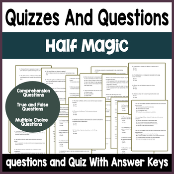 Preview of Half Magic by Edward Eager Questions & Quizzes With Answer Key