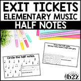 Half Notes Exit Tickets & Rubrics Editable Elementary Musi