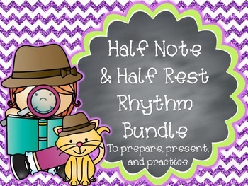 Preview of Half Notes & Half Rests - Songs & Activities Bundle