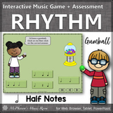 Half Notes Interactive Rhythm Game + Assessment {Gumball}