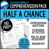 Half a Chance Comprehension Pack
