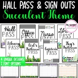 Hall Passes & Sign Out Log: SUCCULENT PLANT Theme Classroom Decor