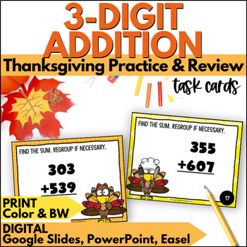 Preview of Thanksgiving 3 Digit Addition with Regrouping Task Cards Activity - Math Review