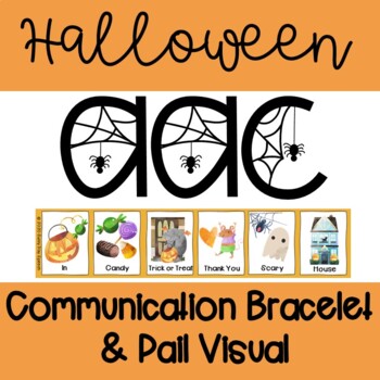 Preview of Halloween AAC Trick or Treating Bracelet and Pail Visuals SLP | Speech Therapy