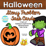 Halloween Addition & Subtraction Word Problem Task Cards