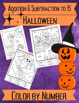 Preview of Halloween Addition and Subtraction within 15 - Color by Number - Coloring Pages
