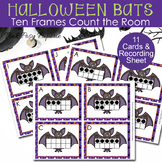 Halloween Bats Count the Room - Math Center - Ten Frames -